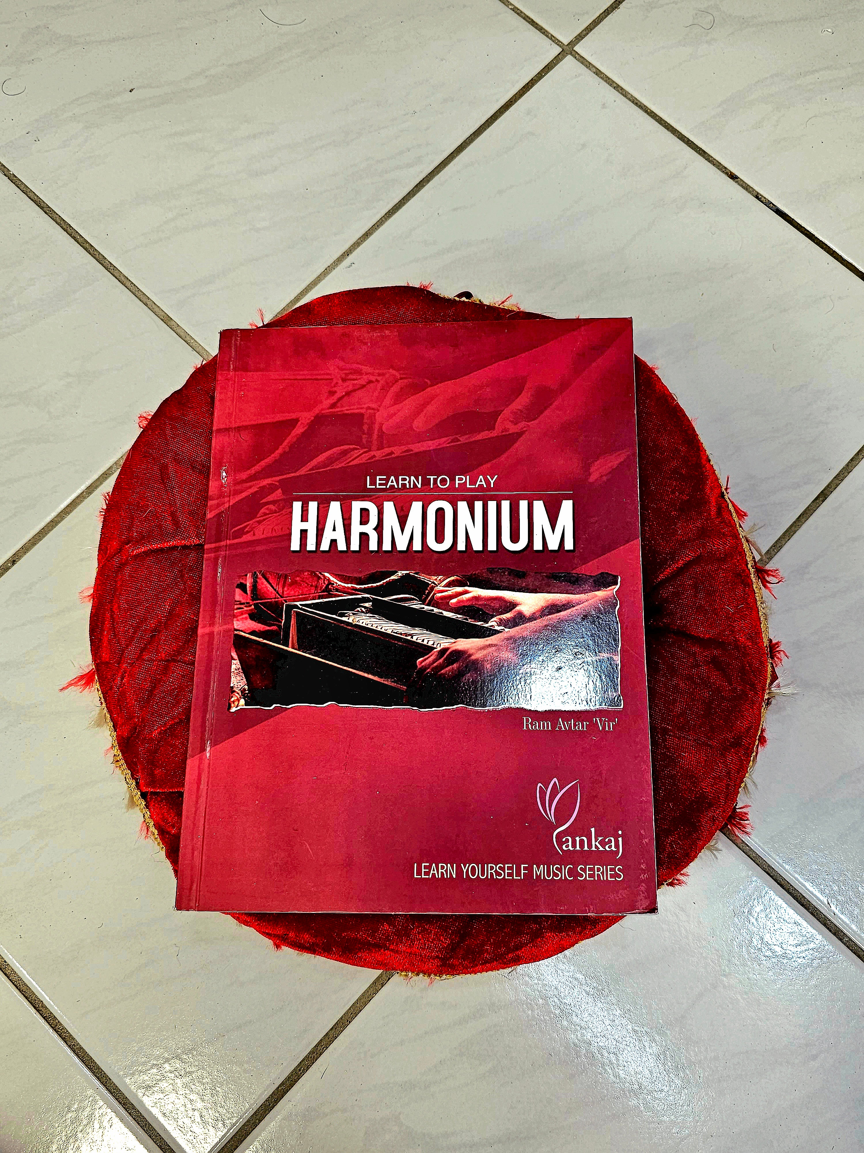 Harmonium Book ("Learn to Play Harmonium" By: Ram Avtar 'Vir')